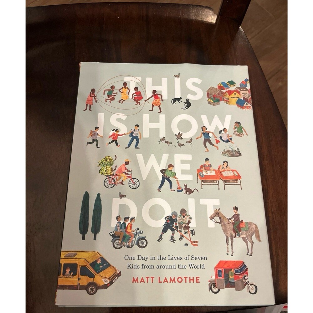 This is How We Do It  by Matt Lamothe